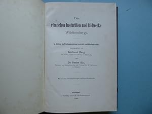 Imagen del vendedor de Die rmischen Inschriften und Bildwerke Wrttembergs. Im Auftrag des Wrttembergischen Geschichts- und Altertumsvereins herausgegeben. Mit 227 (bez. 244) Abbildungen und einer Fundkarte. a la venta por Antiquariat Heinzelmnnchen