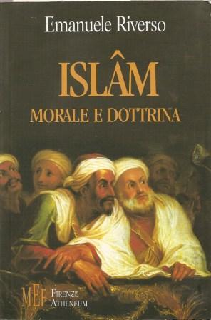 Imagen del vendedor de Islam: Morale e Dottrina a la venta por Works on Paper