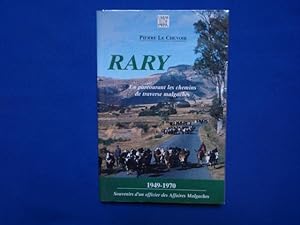 Rary 1949-1970 souvenirs d'un officier des Affaires Malgaches