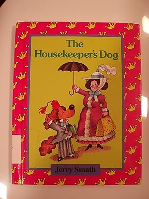 Imagen del vendedor de The Housekeeper's Dog a la venta por Carol's Cache