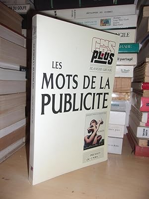 Imagen del vendedor de LES MOTS DE LA PUBLICITE : L'Architecture Du Slogan a la venta por Planet's books