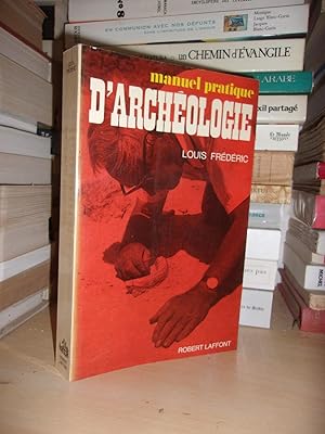 Seller image for MANUEL PRATIQUE D'ARCHEOLOGIE : Prface De Paul Lvy for sale by Planet'book