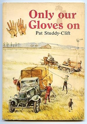 Seller image for Only Our Gloves On. for sale by Lost and Found Books