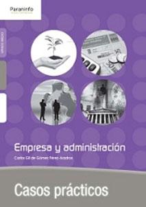 Imagen del vendedor de EMPRESA Y ADMINISTRACION: Casos prcticos a la venta por KALAMO LIBROS, S.L.