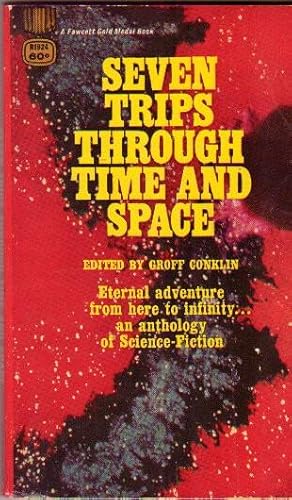 Seller image for Seven Trips Through Time and Space -Flatlander, The Crime and the Glory of Commander Suzdal, Overproof, Poor Planet, Shamar's War, The Tactful Saboteur, Ministry of Distrubance for sale by Nessa Books