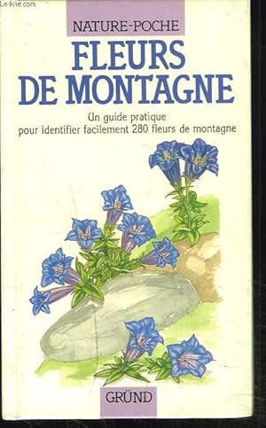 Bild des Verkufers fr FLEURS DE MONTAGNE zum Verkauf von Le-Livre
