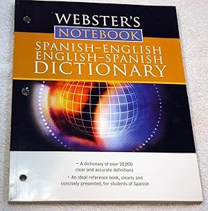 Seller image for WEBSTER'S NOTEBOOK SPANISH-ENGLISH ENGLISH-SPANISH DICTIONARY for sale by Preferred Books