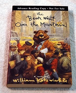 Immagine del venditore per The Bear Went Over the Mountain (Advance Reader's edition) venduto da Preferred Books