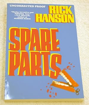 Seller image for Spare Parts (Advance Ucorrected Proofs) for sale by Preferred Books