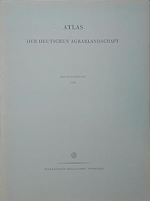 Atlas der deutschen Agrarlandschaft: Dritte Lieferung 1969