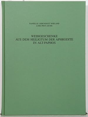 Imagen del vendedor de Weihgeschenke aus dem Heiligtum der Aphrodite in Alt-Paphos. (= Ausgrabungen in Alt-Paphos auf Cypern, Band 7). a la venta por Antiquariat  Braun