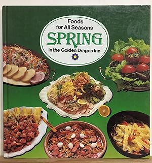 Foods for All Seasons: Spring in the Golden Dragon Inn