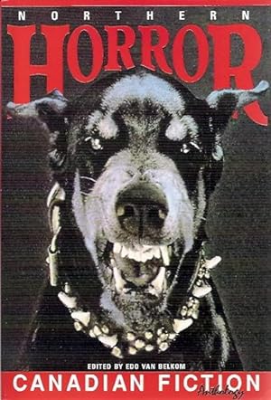 Image du vendeur pour Northern Horror: Canadian Fiction Anthology # 97-98 mis en vente par John McCormick