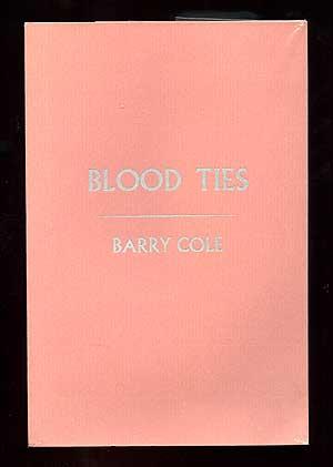 Bild des Verkufers fr Blood Ties zum Verkauf von Between the Covers-Rare Books, Inc. ABAA