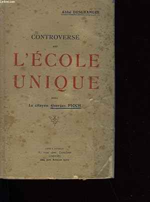 Bild des Verkufers fr CONTROVERSE SUR L'ECOLE UNIQUE. zum Verkauf von Le-Livre