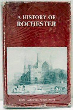 Imagen del vendedor de A HISTORY OF ROCHESTER a la venta por Marrins Bookshop