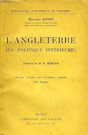 Imagen del vendedor de L'ANGLETERRE (SA POLITIQUE INTERIEURE) a la venta por Le-Livre