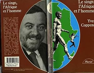 Seller image for LE SINGE, L'AFRIQUE ET L'HOMME for sale by Le-Livre