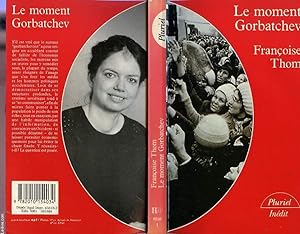 Image du vendeur pour LE MOMENT GORBATCHEV mis en vente par Le-Livre