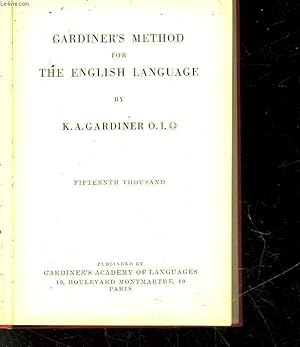 Bild des Verkufers fr GARDINER'S MEHOD FOR THE ENGLISH LANGUAGE zum Verkauf von Le-Livre
