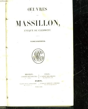 Bild des Verkufers fr OEUVRES DE MASSILLON - EVEQUE DE CLERMONT - LIVRE PREMIER zum Verkauf von Le-Livre