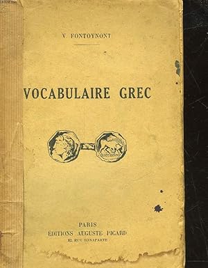 Bild des Verkufers fr VOCABULAIRE GREC COMMENTE ET SUR TEXTES zum Verkauf von Le-Livre