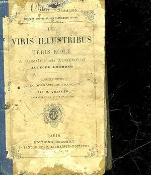 Bild des Verkufers fr DE VIRIS ILLUSTRIBUS URBIS ROMAE - A ROMULO AD AUGUSTUM zum Verkauf von Le-Livre