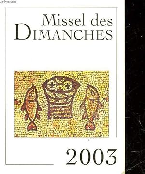 Image du vendeur pour MISSEL DES DIMANCHES 2003 mis en vente par Le-Livre