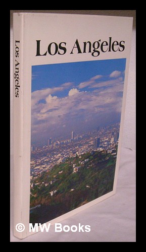 Seller image for Los Angeles : Commemorating 200 Years / Concept and Design, Robert D. Shangle ; Text, Brian Berger for sale by MW Books