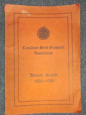 1935 -1936 Canadian Seed Growers' Association Annual Report