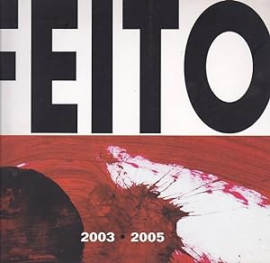Bild des Verkufers fr Feito. 2003-2005 zum Verkauf von LIBRERA GULLIVER