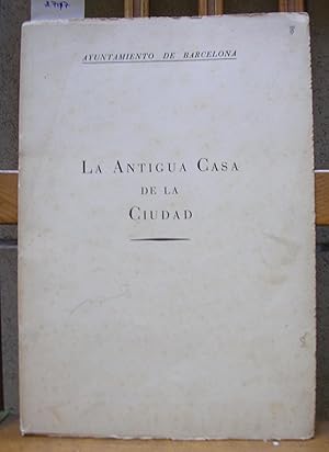 LA ANTIGUA CASA DE LA CIUDAD