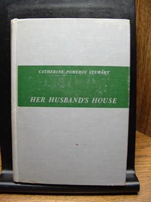 Imagen del vendedor de HER HUSBAND'S HOUSE a la venta por The Book Abyss