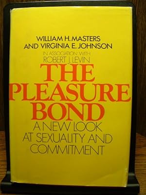 Seller image for THE PLEASURE BOND: A New Look at Sexuality and Commitment for sale by The Book Abyss
