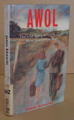 Immagine del venditore per AWOL The True Story of a New Zealand Soldier venduto da Mainly Fiction