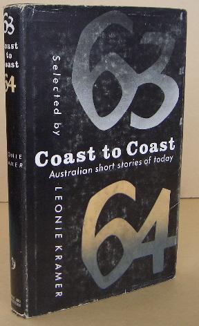 Bild des Verkufers fr Coast to Coast Australian Stories 1963-1964 zum Verkauf von Mainly Fiction
