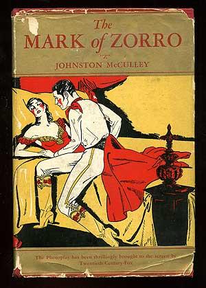 Bild des Verkufers fr The Mark of Zorro zum Verkauf von Between the Covers-Rare Books, Inc. ABAA