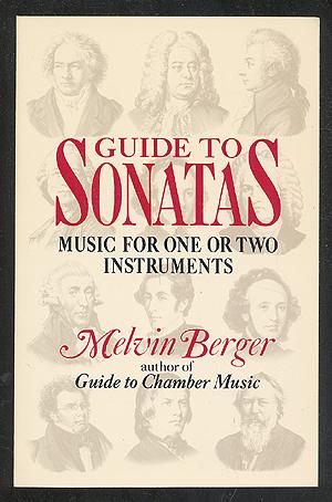 Bild des Verkufers fr Guide to Sonatas: Music for One or Two Instruments zum Verkauf von Between the Covers-Rare Books, Inc. ABAA