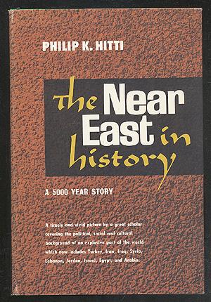 Seller image for The Near East in History: A 5000 Year Story for sale by Between the Covers-Rare Books, Inc. ABAA