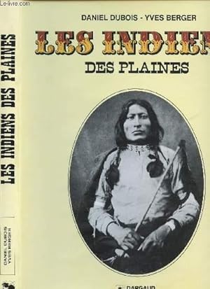 Seller image for LES INDIENS DES PLAINES. for sale by Le-Livre