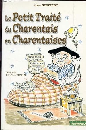 Bild des Verkufers fr LE PETIT TRAITE DU CHARENTAIS EN CHARENTAISES. zum Verkauf von Le-Livre