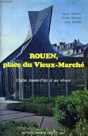 Imagen del vendedor de ROUEN PLACE DU VIEUX MARCHE L'EGLISE JEANNE D'ARC ET SES VITRAUX. a la venta por Le-Livre