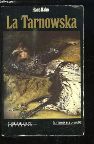 Bild des Verkufers fr La Tarnowska zum Verkauf von Le-Livre