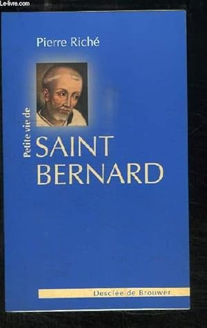 Bild des Verkufers fr Petite vie de Saint Bernard zum Verkauf von Le-Livre