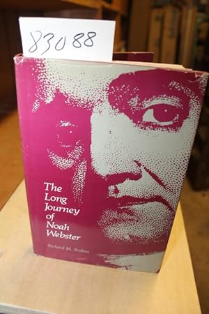 Seller image for The Long Journey of Noah Webster for sale by Princeton Antiques Bookshop