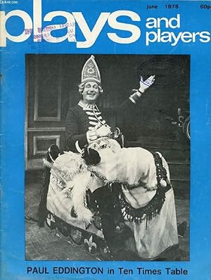 Bild des Verkufers fr PLAYS AND PLAYERS, VOL. 25, N 9 (296), JUNE 1978 (PAUL EDDINGTON IN TEN TIMES TABLE, Contents: The Challenge of Evita John Coldstream Pulling strings: a survey of puppetry Ria Julian Student drama festivals Noel Witts.) zum Verkauf von Le-Livre