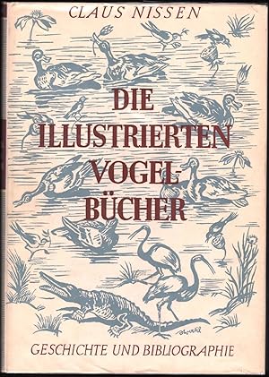 Seller image for Die Illustrierten Vogelbcher; Ihre Geschichte Und Bibliographie for sale by James & Mary Laurie, Booksellers A.B.A.A