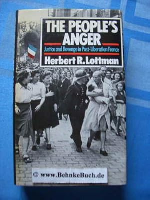 Seller image for The people's anger : justice and revenge in post-liberation France for sale by Antiquariat BehnkeBuch