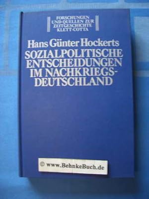 Seller image for Sozialpolitische Entscheidungen im Nachkriegsdeutschland : alliierte und deutsche Sozialversicherungspolitik 1945 - 1957. Forschungen und Quellen zur Zeitgeschichte ; Band 1 for sale by Antiquariat BehnkeBuch