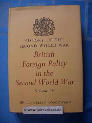 British Foreign Policy in the Second World War, Volume IV.